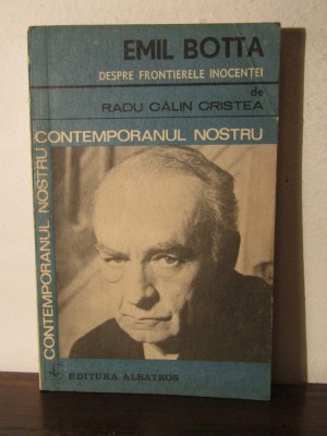Emil Botta despre frontierele inocentei-Cristea Radu Calin foto