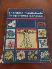 Corneliu Constantinescu - Plantele Medicinale In Apararea Sanatatii foto