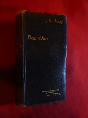 J.H.Rosny - Elem d&amp;#039;Asie 1896 -Ed.Libr.Borel , E.Guillaume Director ,in lb.franc. foto