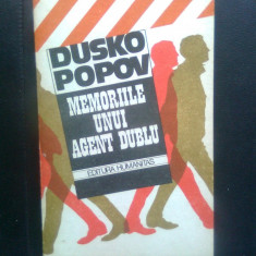 Dusko Popov - Memoriile unui agent dublu (Editura Humanitas, 1990)