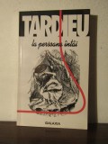 La persoana intai- Jean Tardieu