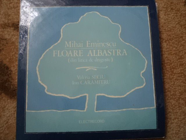 mihai eminescu floare albastra recita i caramitru valeria seciu disc vinyl lp NM