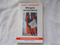 E. Durkheim - Despre sinucidere foto