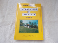 Viata spirituala din Tara motilor 1973-1974 - R. Felea foto
