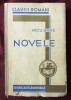 Clasicii Romani &quot;NOVELE&quot;, Nicu Gane, 1933. Exemplar numerotat