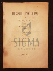 GRIGORE ANTIPA (DOCTOR), CONGRESUL INTERNATIONAL DE PESCARIE DELA WASHINGTON, BUCURESTI, 1909 foto