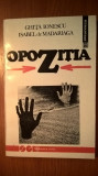 Ghita Ionescu; Isabel de Madariaga - Opozitia - Trecutul si prezentul... (1992), Humanitas