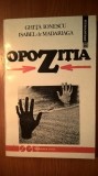 Ghita Ionescu; Isabel de Madariaga - Opozitia - Trecutul si prezentul... (1992), Humanitas