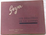 Cumpara ieftin FRANCISCO GOYA: LES DESASTRES DE LA GUERRE (EDITIONS CERCLE D&#039;ART / PARIS, 1955)