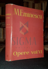 PERPESSICIUS, MIHAIL EMINESCU, OPERE, VOLUMUL VI, BUCURESTI, 1963 - MIHAIL EMINESCU, OPERE, VOLUMUL VI, PERPESSICIUS, BUCURESTI, 1963 foto