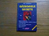 RAZBOAIELE SECRETE * Vol. II - Paul Stefanescu - Editura Obiectiv, 2005, 196 p., Alta editura