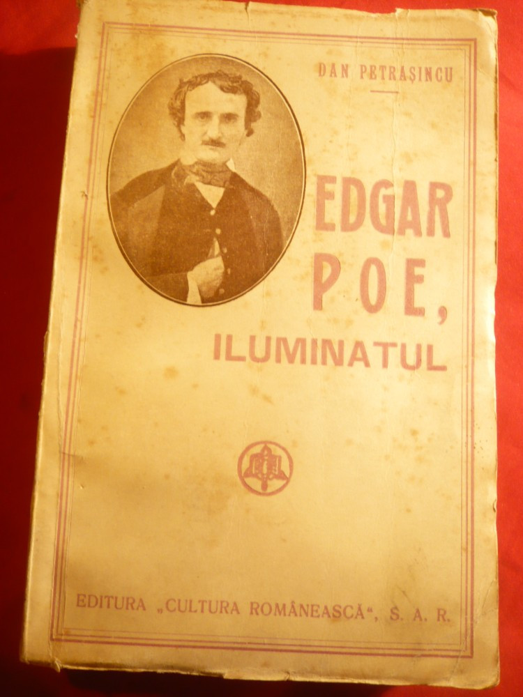 Dan Petrasincu - Edgar Poe ,Iluminatul- Ed. Cultura Romaneasca 1942 Prima  Ed. | Okazii.ro