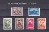 1929 - Unirea Transilvaniei cu Romania - serie completa nestampilata, Sarbatori, Nestampilat