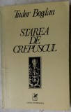 Cumpara ieftin TUDOR BOGDAN - STAREA DE CREPUSCUL (1981/coperta MAGDA BARSAN/prez.FLORIN MUGUR)