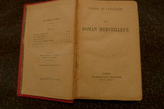 Le roman merveilleux de Pierre de Coulevain Ed. Calmann-Levy Paris 1913 foto