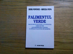 FALIMENTUL VERDE - Doru Popovici, Mircea Popa - Editura Albatros, 2000, 172 p. foto