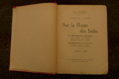 Sur la route des Indes de Paul Bluysen Ed. La renaissance du livre Paris 1926 foto