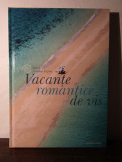 VACANTE ROMANTICE DE VIS, text de JASMINA TRIFONI foto