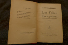 Les Folies Bourgeoises de Clement Vautel Ed. Albin Michel 1921 foto