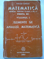 Matematica, Manual ptr. clasa XII-a, Elemente de Analiza Matematica foto