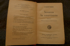 Sonnica la courtisane de V. Blasco-Ibanez Ed. Ernest Flammarion 1926 foto