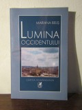 Mariana Belis - Luminile Occidentului