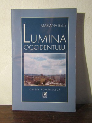 Mariana Belis - Luminile Occidentului foto