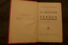 Le boucher de Verdun de Louis Dumur Ed. Albin Michel Paris 1921 foto