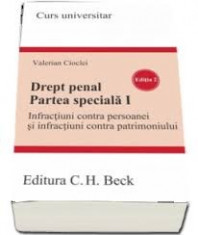 Valerian cioclei drept penal partea speciala I,editia 2 2017 foto