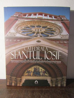 CATEDRALA SFANTULUI IOSIF.ALBUM foto
