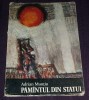 Adrian Muntiu - Pamantul din statui (1975), poezii princeps, Editura Eminescu, tiraj 300 exemplare