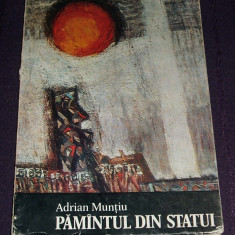 Adrian Muntiu - Pamantul din statui (1975), poezii princeps, tiraj 300 exemplare