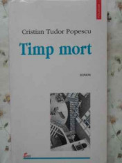 Timp Mort - Cristian Tudor Popescu ,404441 foto