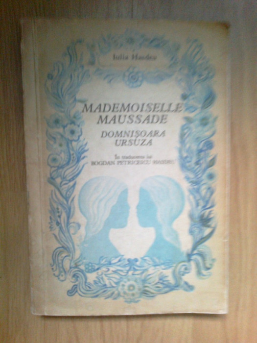 b2a Mademoiselle Maussade. Domnisoara Ursuza - Iulia Hasdeu