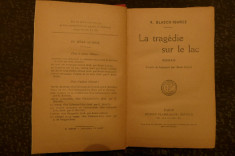 La tragedie sur le lac de V. Blasco-Ibanez Ed. Ernest Flammarion 1921 foto