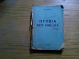 ISTORIA VIETII EVREILOR - Lewis Browne - Bucuresti, 1944, 304 p.