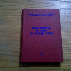 REGULAMENTUL DE ZBOR AL AVIATIEI CIVILE - Departamentul Aviatiei, 1983, 190 p.