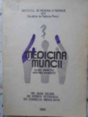 Medicina Muncii - Ioan Silion, Romeo Petrusca, Cornelia Mihalache ,404489 foto