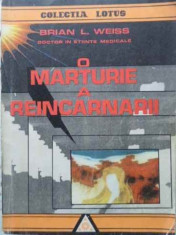 O Marturie A Reincarnarii - Brian L. Weiss ,404515 foto