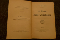 La roman d&amp;#039;une comedienne de Louis de Robert Ed. Ernest Flammarion Paris 1919 foto