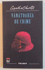 VANATOAREA DE CRIME de AGATHA CHRISTIE , 2012 foto