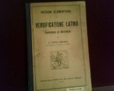 G. Popa-Lisseanu Notiuni elementare de versificatiune latina.Prosodia si metrica, Alta editura