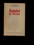 A.G. Vaida - Scantei in bezna, roman comunist, raritate 1953