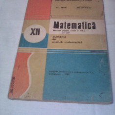 MANUAL MATEMATICA ELEMENTE DE ANALIZA MATEMATICA CLASA XII NICU BOBOC 1992