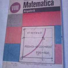 MANUAL MATEMATICA ALGEBRA CLASA VIII IOAN CRACIUNEL ED.DIDACTICA 1987