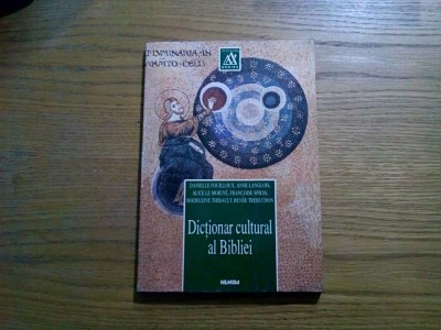 DICTIONAR CULTURAL AL BIBLIEI - Danielle Fouilloux - Nemira, 1998, 270 p. foto