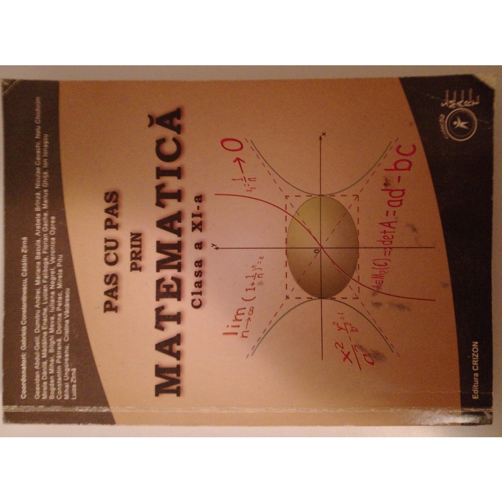 Pas cu pas prin Matematica, clasa a XI-a | arhiva Okazii.ro