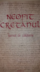 NECTARIE SOFELEA - NEOFIT CRETANUL - JURNAL DE CALATORIE foto