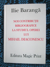 Ilie BARANGA - Noi contributii bibliografice studiul operei MIHAIL DIACONESCU foto