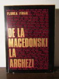 DE LA MACEDONSKI LA ARGHEZI-FLOREA FIRAN